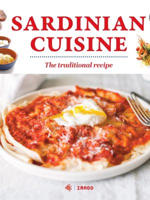 Sardinian Cuisine- The traditional recipes